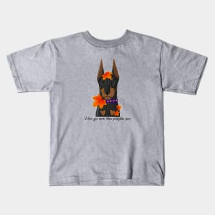 Doberman I love you more than pumpkin spice Kids T-Shirt